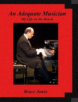 Libro An Adequate Musician - My Life On The Bench - Bruce...