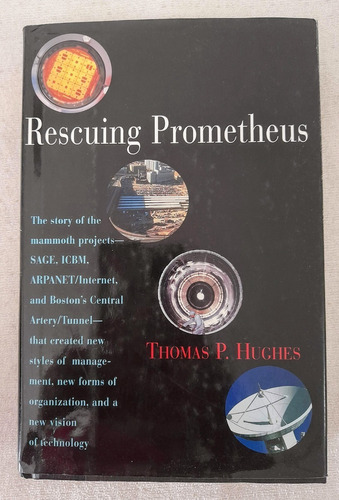 Rescuing Prometheus - Thomas P Hughes - Pantheon Books