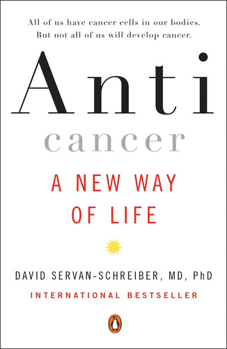 Libro Anticancer: A New Way Of Life Nuevo