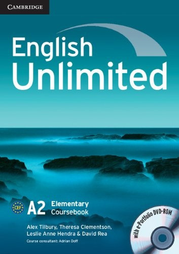 English Unlimited A2 Elementary - Coursebook: With E-portfolio Dvd-rom, De Tilbury Clementson. Editorial Cambridge, Edición 1 En Inglés