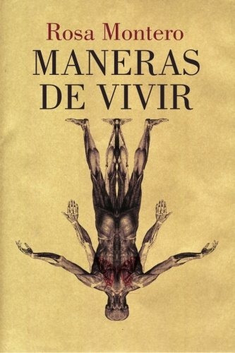 Maneras De Vivir, De Rosa Montero. Editorial La Pereza Ediciones, Tapa Blanda En Español