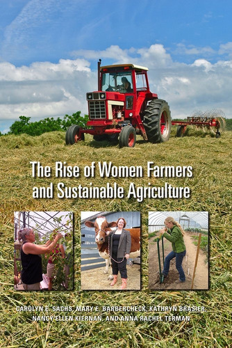 Libro The Rise Of Women Farmers And Sustainable Agricultur