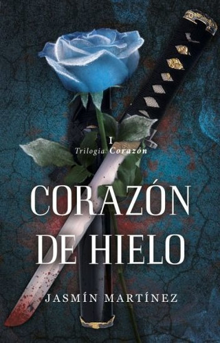 Imagen 2 de 3 de Corazón De Hielo - Nueva Edición - Jasmin Martinez