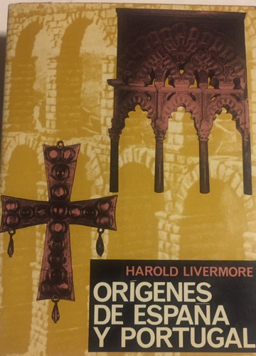 Libro Origenes De España Y Portugal Harold Livermore