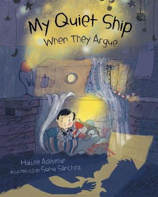Libro My Quiet Ship : When They Argue - Hallee Adelman