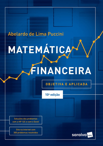 Matemática Financeira: Objetiva e aplicada, de Puccini, Abelardo de Lima. Editora Saraiva Educação S. A., capa mole em português, 2017