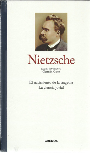 Nietzsche | El Nacimiento De La Tragedia & La Ciencia Jovial