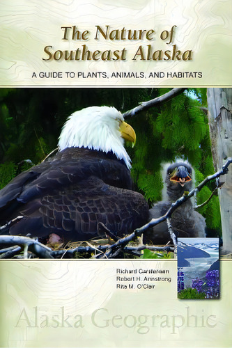 The Nature Of Southeast Alaska, De Robert H Armstrong. Editorial Alaska Northwest Books, Tapa Blanda En Inglés