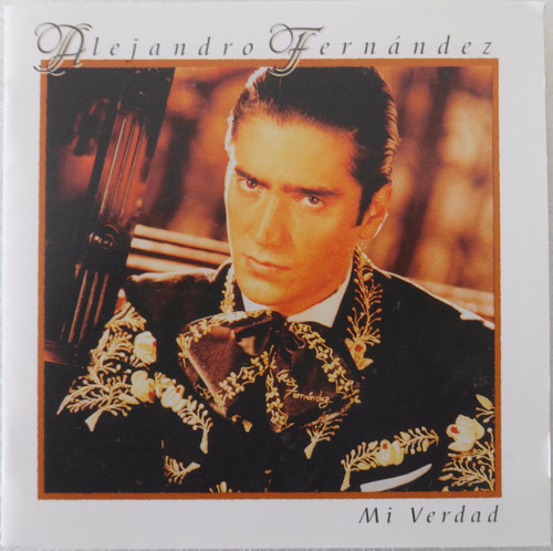 Alejandro Fernández Mi Verdad Cd
