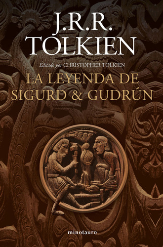 Libro La Leyenda De Sigurd Y Gudrún Editorial Minotauro de John Ronald Reuel Tolkien