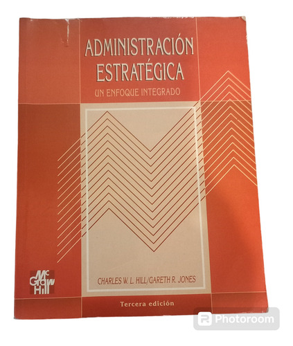 Administraccion Estrategica Charles Hill Y Jones (Usado)