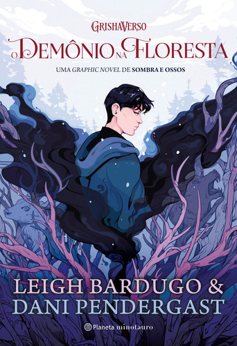 O demônio na floresta: Uma graphic novel de Sombra e Ossos, de Bardugo, Leigh. Editorial Planeta Minotauro, capa mole em português, 2023