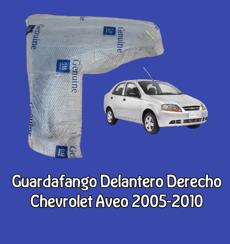 Guardafango Delantero Derecho Aveo 2005-2010 Original