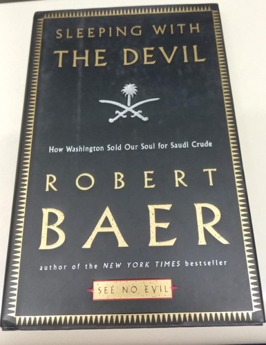 Sleeping With The Devil * Baer Robert