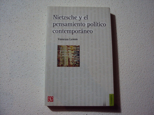 Nietzsche Y El Pensamiento Politico Contemporaneo-vanessa L.