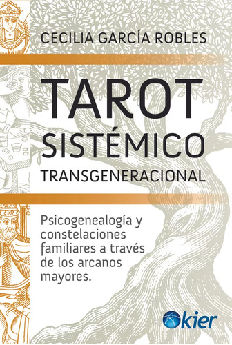 Tarot Sistémico Transgeneracional - Cecilia García Robles