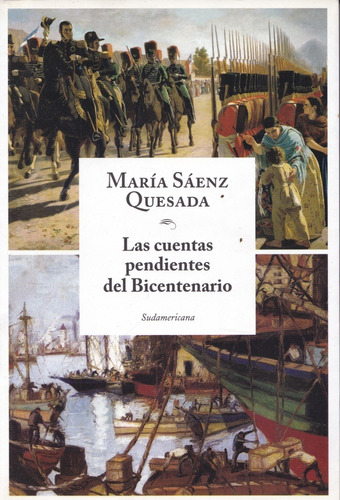 Las Cuentas Pendientes Del Bicentenario- M. Sánchez Quesada