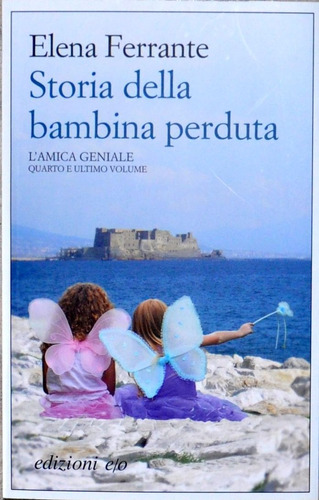 Storia Della Bambina Perduta - Elena Ferrante