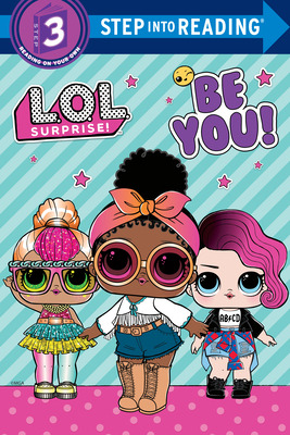 Libro Be You! (l.o.l. Surprise!) - Random House