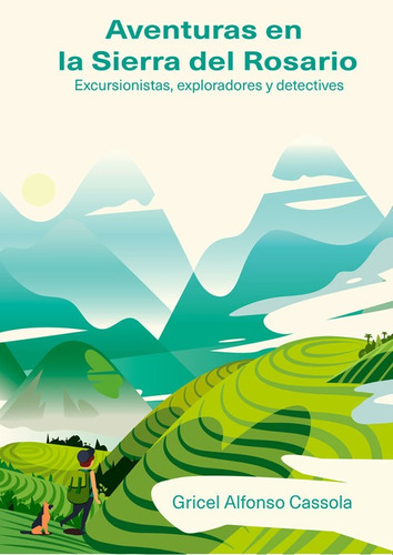 Libro Aventuras En La Sierra Del Rosario. Excursionistas...