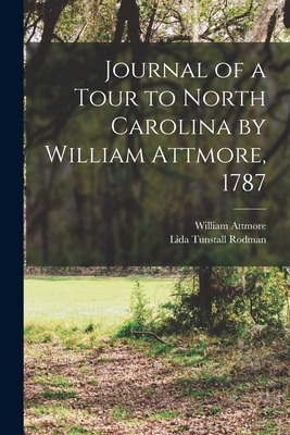 Libro Journal Of A Tour To North Carolina By William Attm...