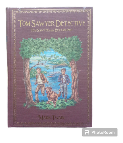 Novelas De Aventura N 46. Tom Sawyer Detective En El Extranj