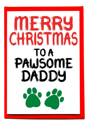 Tarjeta De Navidad Pawsome Daddy From Dog, Cachorro, Be...