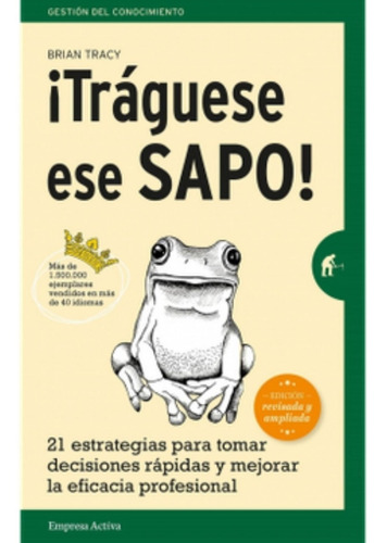 Libro ¡ Tráguese Ese Sapo ! - Brian Tracy