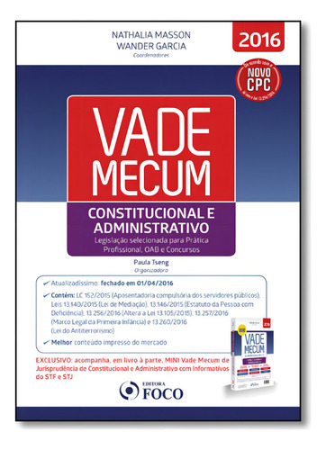 Vade Mecum Constitucional E Administrativo: Legislação Sel, De Nathalia Masson. Editora Foco Juridico, Capa Mole Em Português