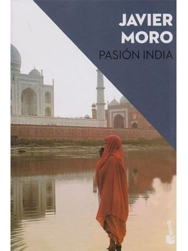 Pasión India - Proyecto Exito.   Javier Moro 