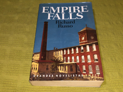Empire Falls - Richard Russo - Emecé