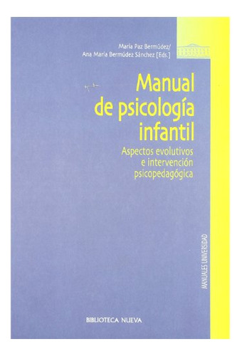 Libro Manual De Psicología Infantil De María Paz Bermudez An