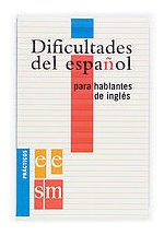 Libro Dificultades Espaã¿ol Para Hablantes Ingles Practic...