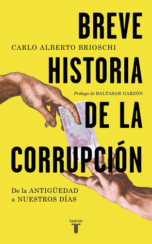 Libro Breve Historia De La Corrupcion - Brioschi, Carlo Albe
