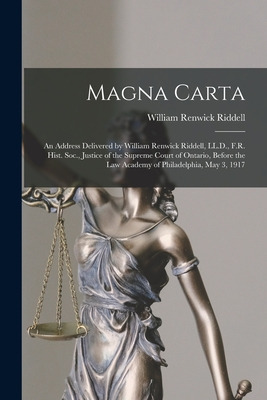 Libro Magna Carta [microform]: An Address Delivered By Wi...