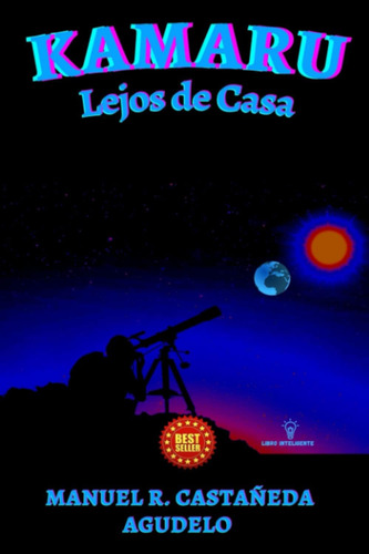 Libro: Kamaru: Lejos De Casa (spanish Edition)