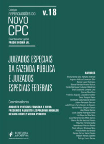 Juizados especiais da Fazenda Pública e juizados especiais, de -. Editora JUSPODIVM, capa mole em português