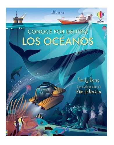 Libro Conoce Por Dentro - Los Oceanos, De Emily Bone. Editorial Usborne, Tapa Dura, Edición 1 En Español, 2022
