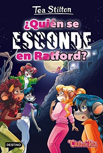 ¿quién Se Esconde En Ratford?: Vida En Ratford 8 (tea Stilto