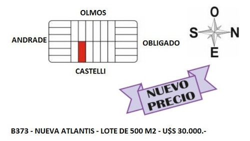 Imagen 3 de 4 de B373 - Lote Castelli Entre Andrade Y Obligado - Nueva Atlantis