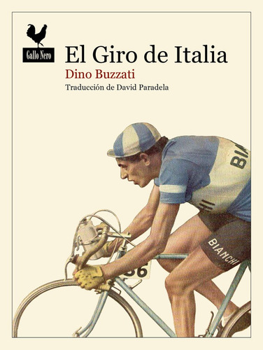 El Giro De Italia - Dino Buzzati