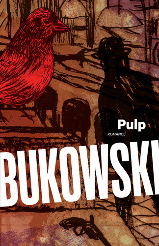 Pulp, De Charles Bukowski. Editora Harpercollins, Capa Mole Em Português