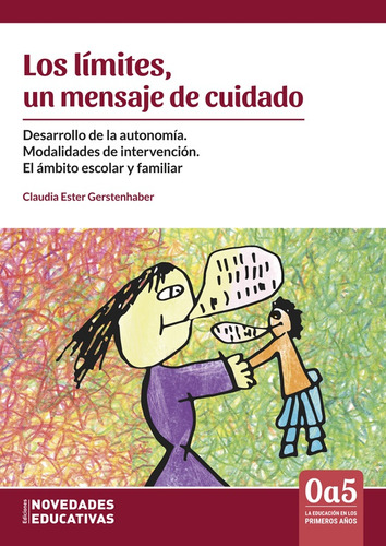 Limites, Un Mensaje De Cuidado, Los - Claudia Ester Gerstenh