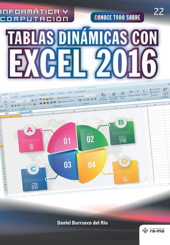 Libro: Conoce Todo Sobre Tablas Dinámicas Con Excel 2016 (co