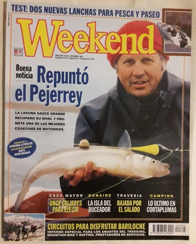 Revista Weekend N° 324 Septiembre 1999 Pesca Camping 