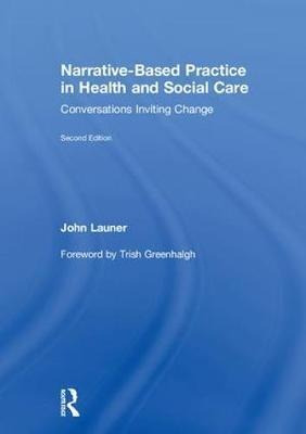 Narrative-based Practice In Health And Social Care - John...