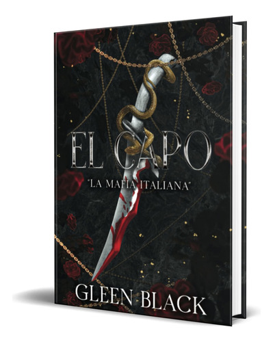 Mafia Italiana, de Gleen Black. Editorial Independiente, tapa blanda en español, 2022
