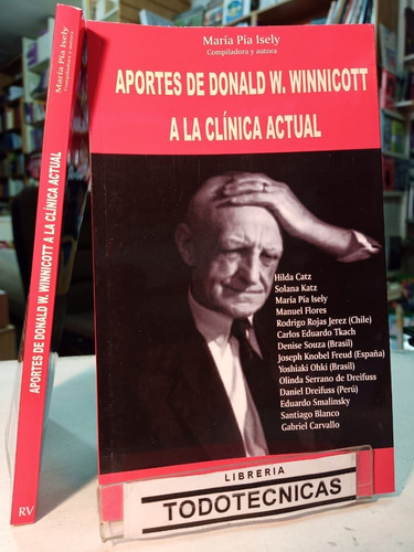 Aportes De Donald Winnicott A La Clnica Actual  - Isely  -rv