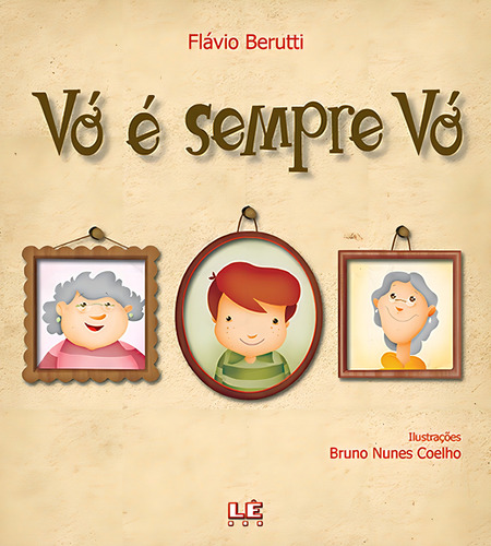 Vó é sempre vó, de Berutti, Flávio. Editorial Editora Lê em português, 2006