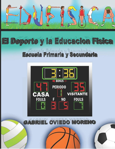 Libro: El Deporte Y La Educación Física: Escuela Primaria Y 